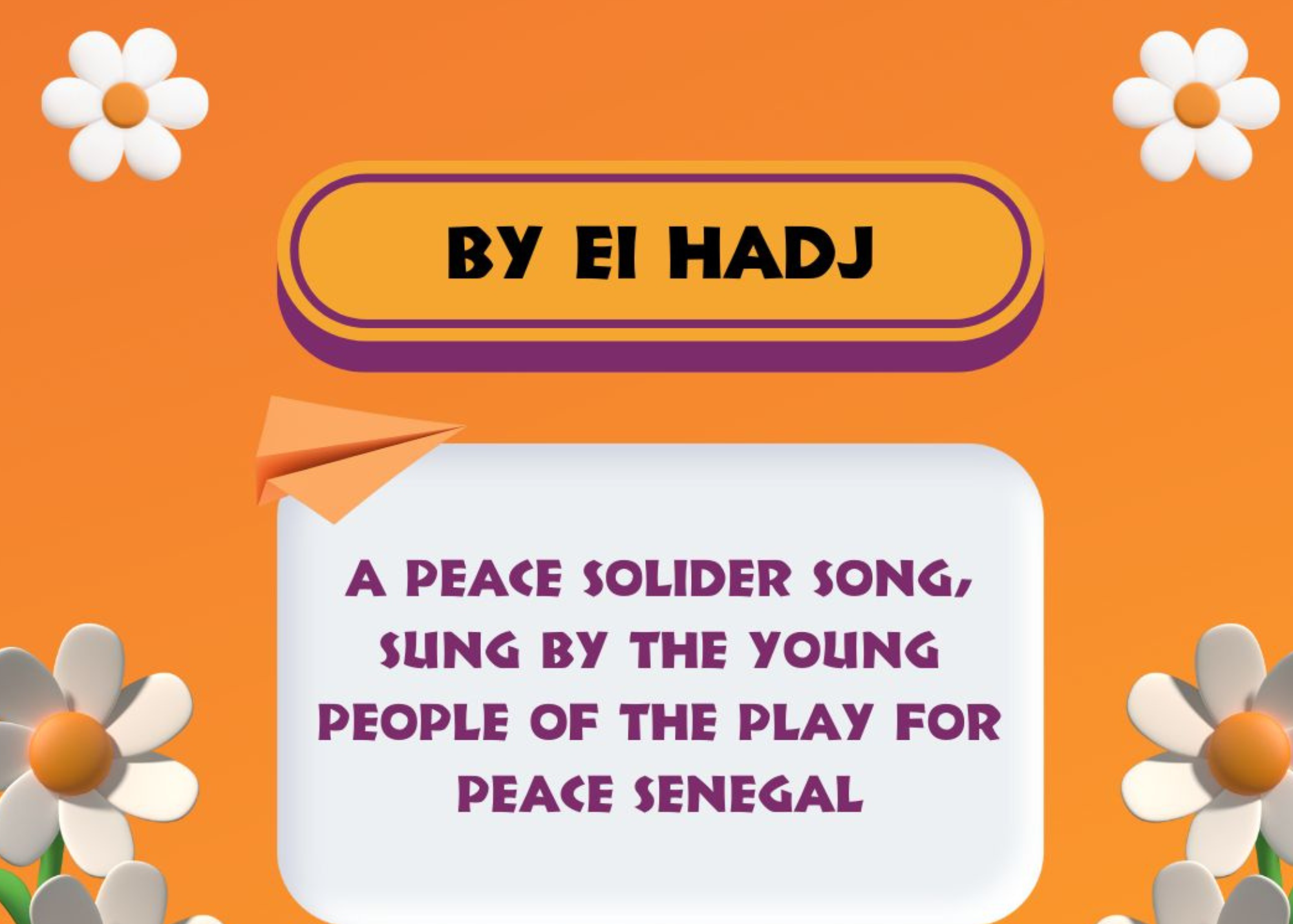 A Peace Solider Song, sung by the young people of the Play for Peace Senegal